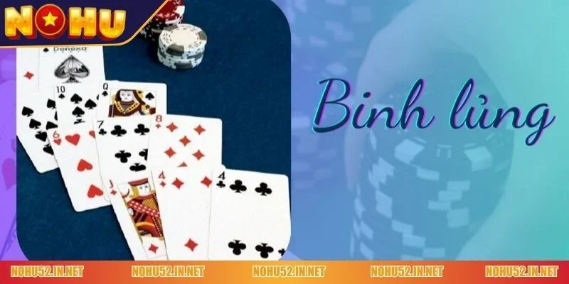 Binh Lủng là gì?