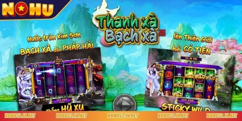 nổ hũ Thanh Xà Bạch Xà